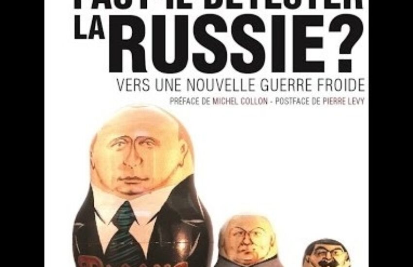 Robert Charvin: “Faut-il détester la Russie?”