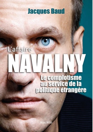 laffairenavalnylecomplotismeauservicede lapolitiqueetrangere