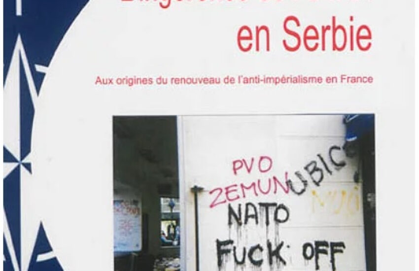 L’ingérence de l’OTAN en Serbie – Frédéric DELORCA